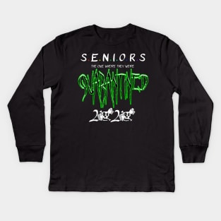 seniors 2020 the one where they were quarantined Kids Long Sleeve T-Shirt